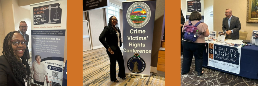 Three photos of DRC attorneys Paul and Florence at the Crime Victims Rights Conference. The first is a selfie of Florence and Paul posing in front of the DACVU banner. The second is Florence posing in front of the conference banner. The third is a candid of Paul talking to a conference attendee at DRC's exhibit table.